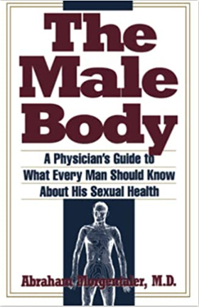 The Male Body by Abraham Morgentaler, MD